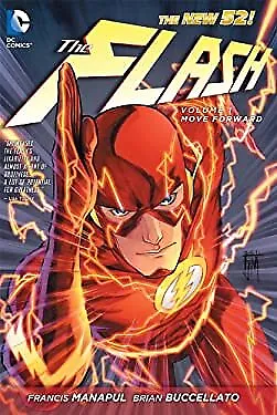 The Flash Vol. 1: Move Forward the New 52 Brian, Manapul, Francis