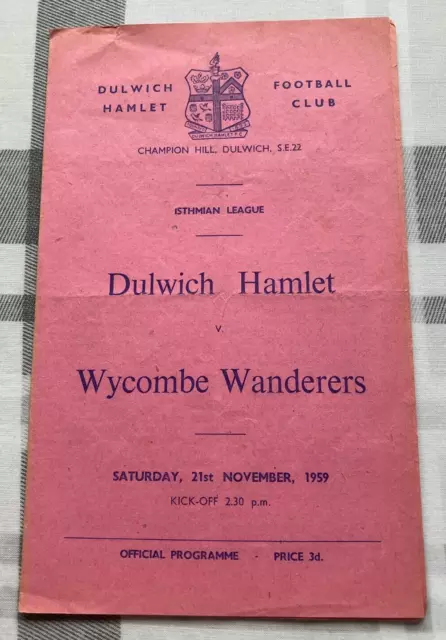 DULWICH HAMLET v WYCOMBE WANDERERS PROGRAMME - ISTHMIAN LEAGUE - 21/11/1959