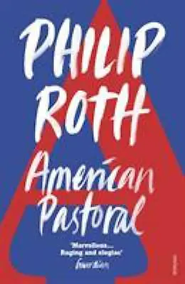 American Pastoral by Roth, Philip