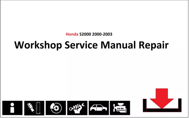 Honda S2000 2000-2003 Workshop Service Manual Repair