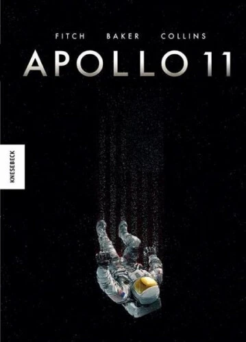 Apollo 11|Matt Fitch; Chris Baker; Ian Sharman|Gebundenes Buch|Deutsch