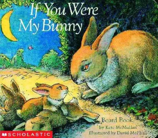 If You Were My Bunny by Kate McMullan (English) Board Book Book