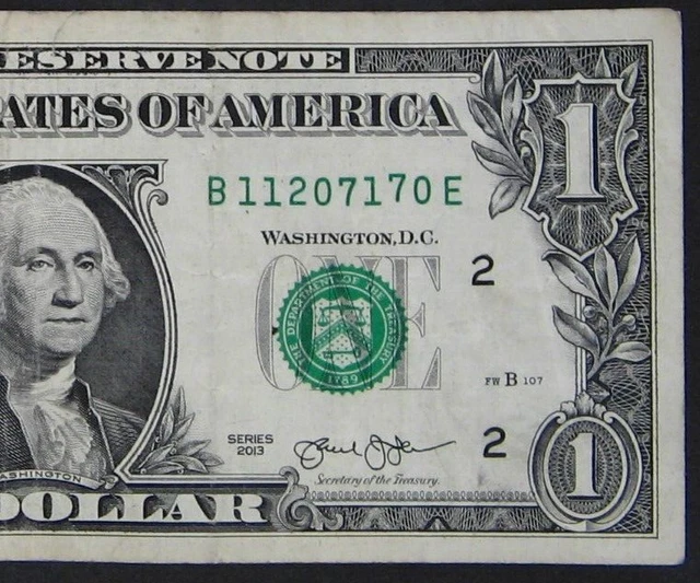 2013 $1 (One Dollar) – Note, Bill - Serial Number - High “7” - Error