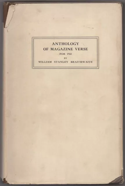 William Stanley BRAITHWAITE / Anthology of Magazine Verse for 1922 and Year 1st
