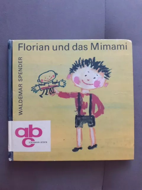 DDR abc Kinderbuch Florian und das Mimami