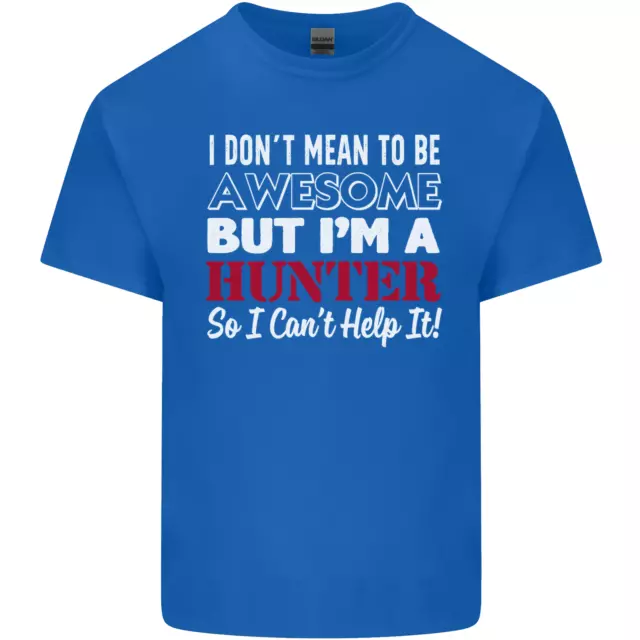 T-shirt top da uomo in cotone I Dont Mean to Be but Im a Hunter 3