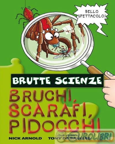 9788831013697 Arnold Bruchi Scarafi Pidocchi Salani