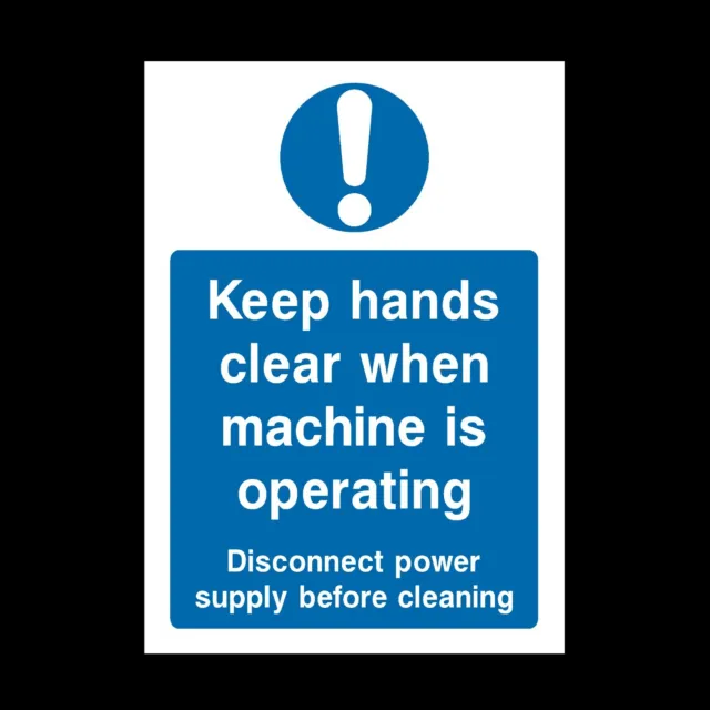 Keep Hands Clear Plastic Sign OR Sticker - A6 A5 A4 (FP27)