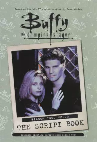 "Buffy the Vampire Slayer" Script Book: Season 2, v. 3