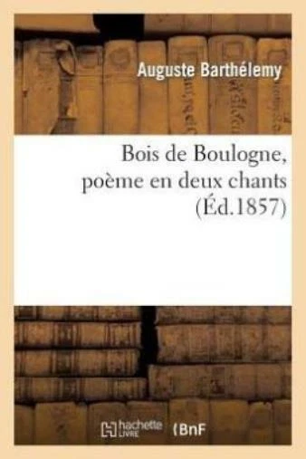 Bois De Boulogne, Po?Me En Deux Chants