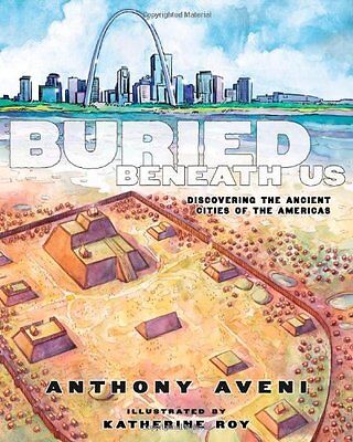 Buried Beneath Us: Discovering the Ancient Cities