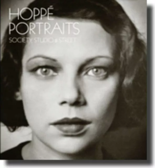 Hoppé Portraits: Society, Studio & Street by Terence Pepper Hardback Book The