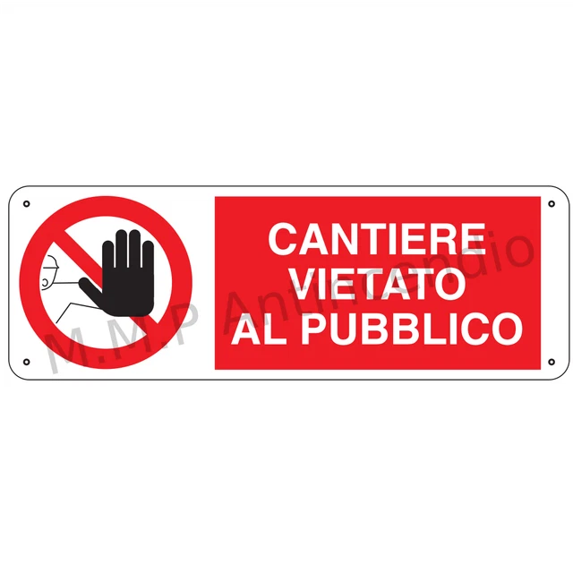 Cartello Vietato Entrare Cantiere In Alluminio Dibond 300x200 Mm - Multilingua Con Testo In Italiano