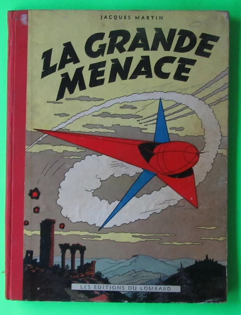 Lefranc Jacques Martin La Grande Menace Eo 1954 Tres Moyen