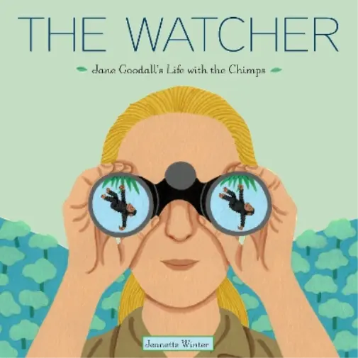 Jeanette Winter The Watcher (Relié)