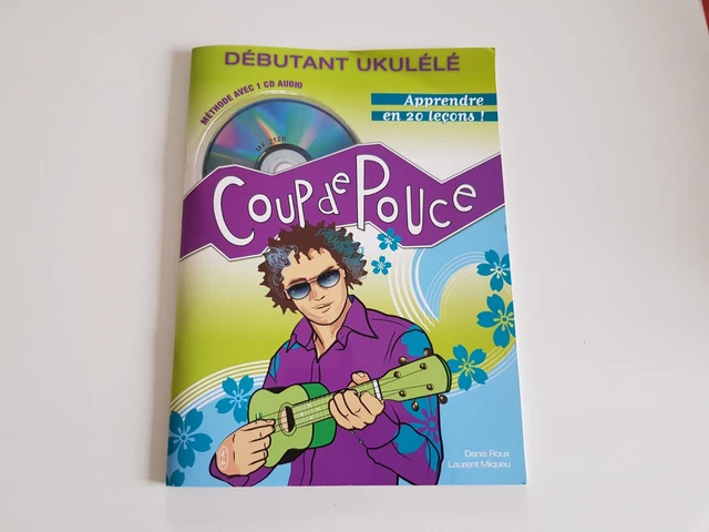 ♪ Livre Partitions / Méthode Ukulélé - Coup de pouce - débutant (Manque CD) ♪