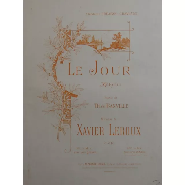LEROUX Xavier Le Jour Chant Piano ca1895