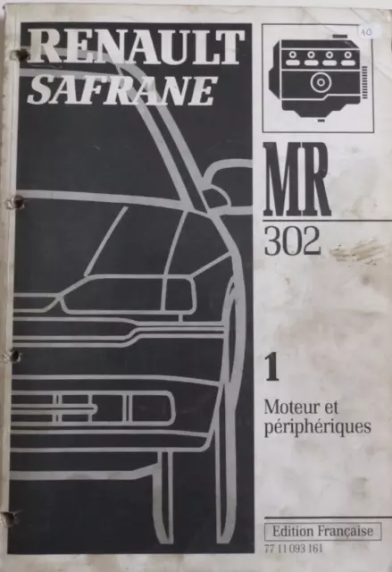 Manuel d'atelier Renault SAFRANE du M.R 302 partie 1 moteur et périphériques