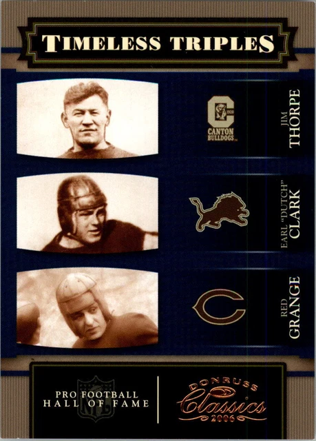 2006 Donruss Classics Timeless Triples Bronze Card #8 J Thorpe/D Clark/R Grange 2006 Donruss Classics Timeless Triples Bronze Card #8 J Thorpe/D Clark/R Grange
