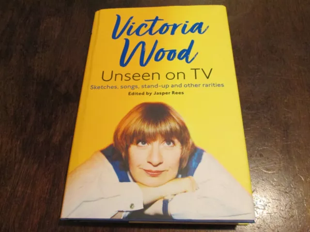 Victoria Wood Signed Hardback Book Unseen ON TV