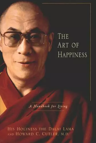 The Art of Happiness: A Handbook for Living, Howard C. Cutler, Dalai Lama, 97815