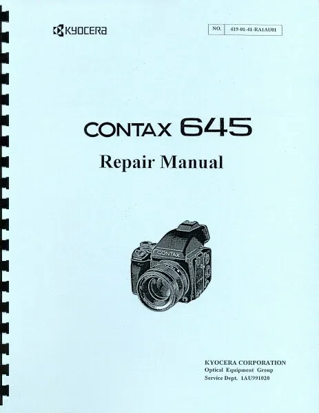 Contax 645 Camera (Kyocera) Service & Repair Manual Reprint