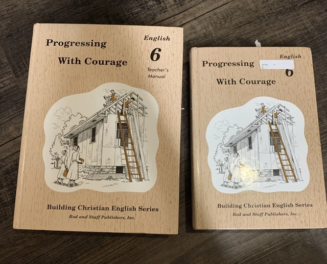 Progressing with Courage English Grade 6 - Rod and Staff, Teacher & Student Book