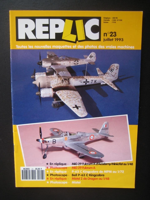 REPLIC n° 23 - BELL P-63 C KINGCOBRA - MISTEL 2 - MIG 29 A FULCRUM