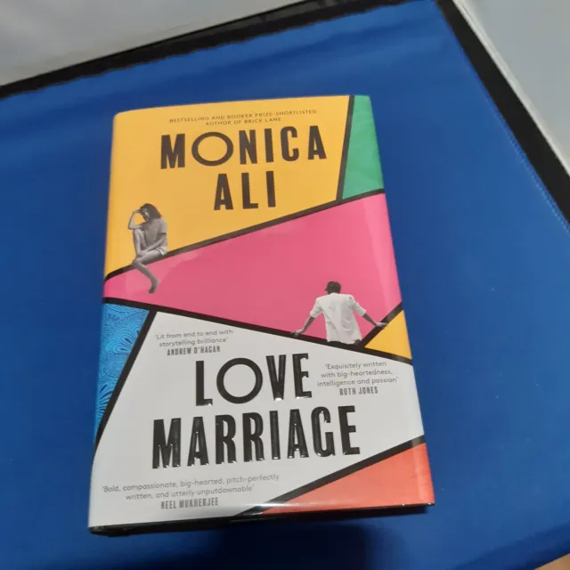 Monica Ali: Love Marriage: Signed Lined First Edition First Print: New