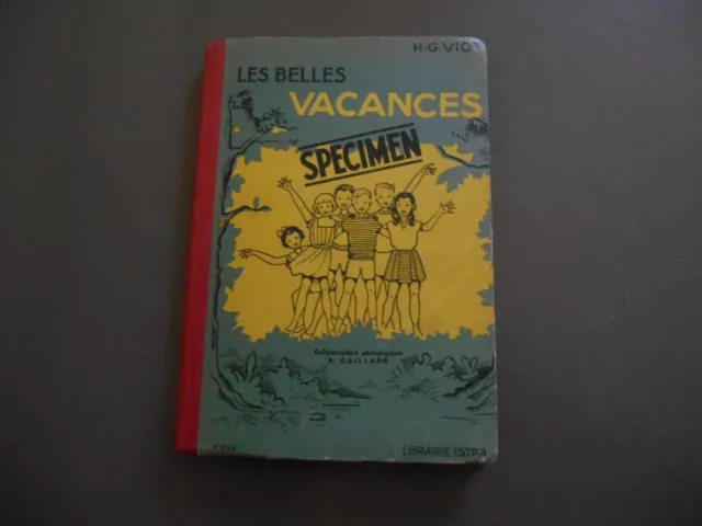 livre scolaire ancien LES BELLES VACANCES de H.G VIOT1953