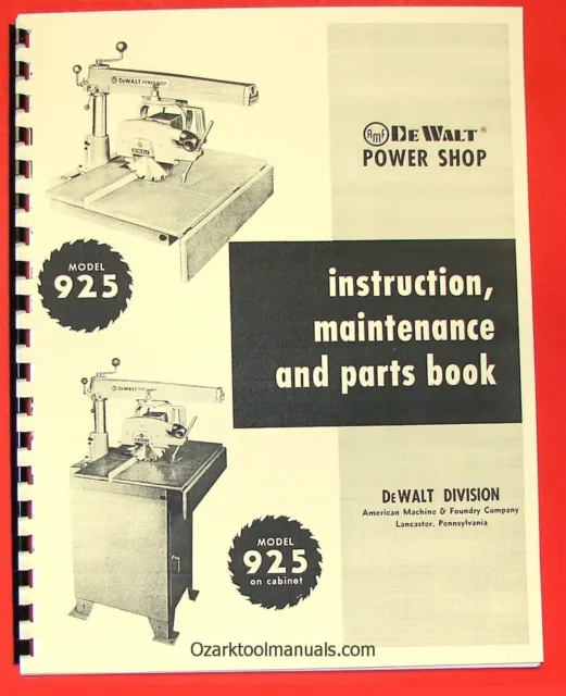 DEWALT 925 Radial Arm Saw Owners Instructions Maintenance Parts Manual 0259