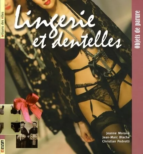 3708634 - Lingerie et dentelles : Objets de parure - Jeanne Morana