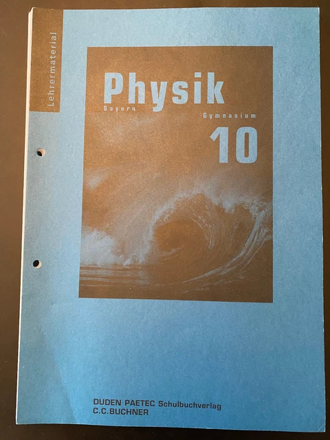 Physik Bayern Gymnasium 10 Lösungen Duden Paetec
