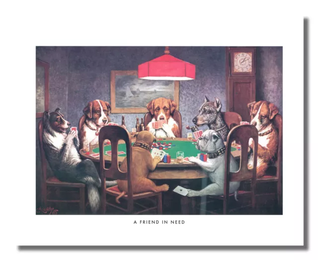 Dogs Playing Poker at Table #1 A Friend In Need Wall Picture 8x10 Art Print