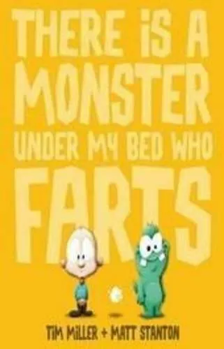 There is a Monster Under My Bed Who Farts (Fart Mons by Stanton, Matt 0733331254