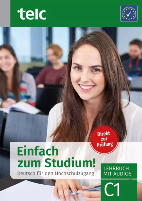 Einfach zum Studium! | Deutsch für den Hochschulzugang, Lehrbuch mit Audios, C1