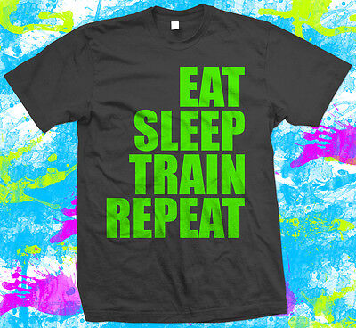 Eat Sleep Treno Ripetere - Palestra - Sollevamento Pesi - T Shirt