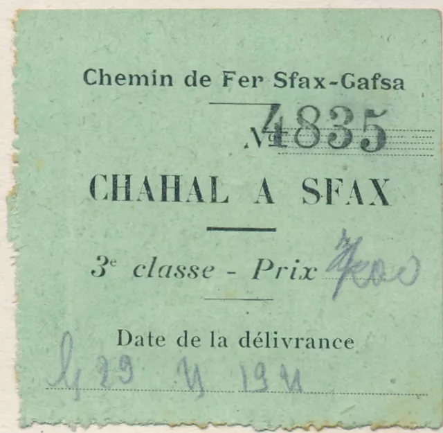 TUNISIA Railway ticket 3rd class Chahal - Sfax 1921 LN447