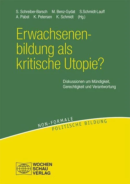 Melanie Benz-Gydat (u. a.) | Erwachsenenbildung als kritische Utopie? | Buch