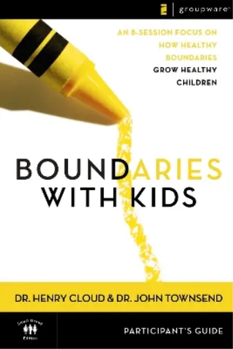 Henry Cloud John Townsend Boundaries with Kids Participant's Guide (Poche)
