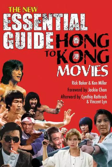 New Essential Guide to Hong Kong Movies by Kenneth Miller Paperback Book