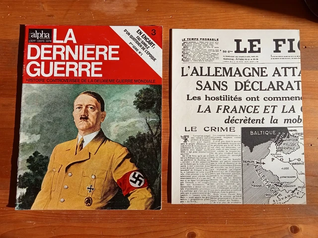 LA DERNIÈRE GUERRE, histoire controversée WW2/ Vol 3 et Fac-Similé EUR