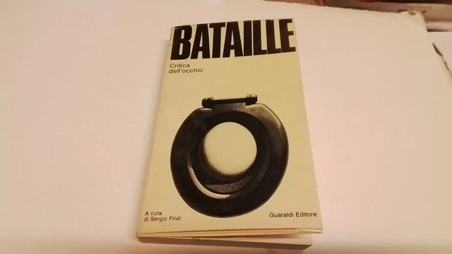 CRITICA DELL'OCCHIO, Georges Bataille, Guaraldi, 1a ed, 1972, 6d25 CRITICA DELL'OCCHIO, Georges Bataille, Guaraldi, 1a ed, 1972, 6d25