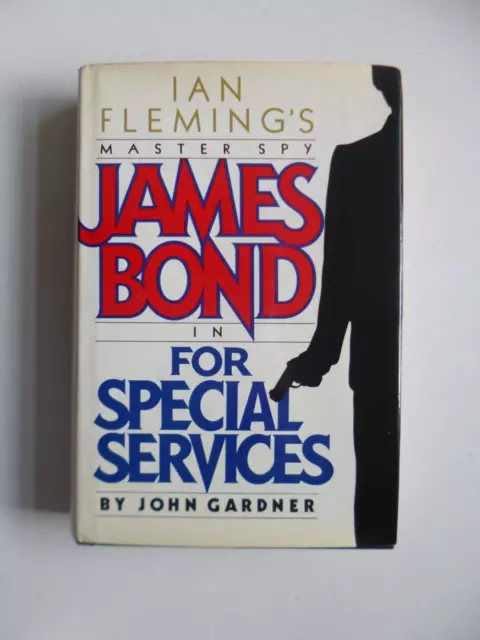 For Special Services  - John Gardner - James Bond - SIGNED book - US 1st Ed 1982