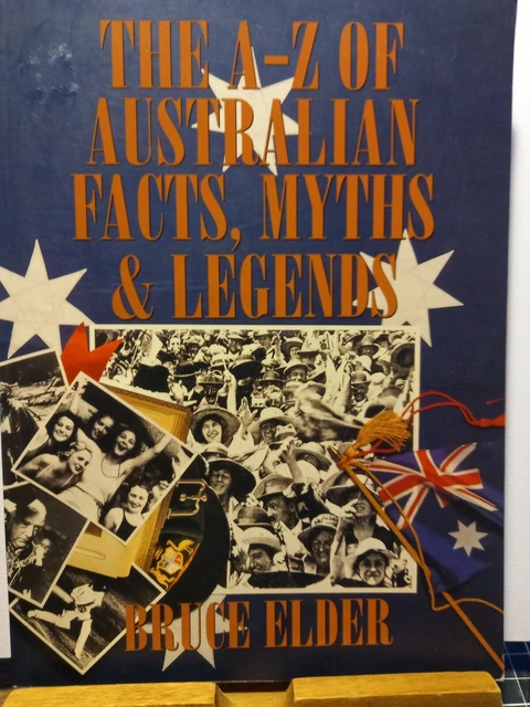 THE A-Z OF Australian Facts- Myths And Legends by Elder Bruce - Book ...