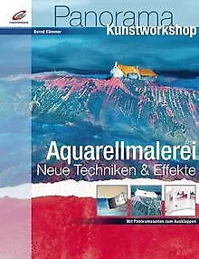 Aquarellmalerei - Neue Techniken & Effekte: Mit Pan... | Buch | Zustand sehr gut