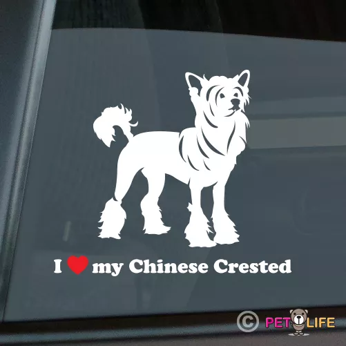 I Love My Chinese Crested Sticker Die Cut Vinyl - Puff