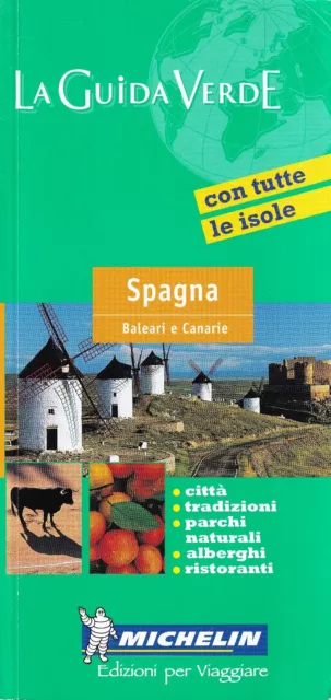 Spagna - baleari e canarie - la guida verde - michelin edizione 2003