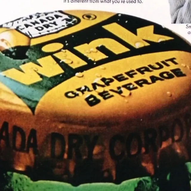 1967 Wink Canada Dry Soda Cola Grapefruit Beverage Original Print Ad