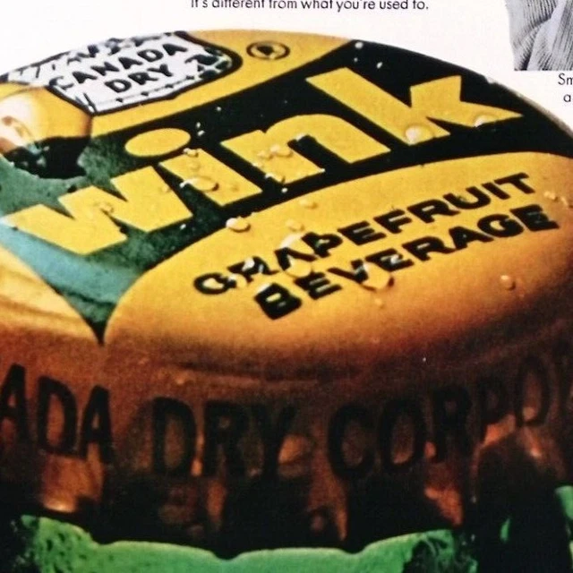 1967 Wink Canada Dry Soda Cola Grapefruit Beverage Original Print Ad